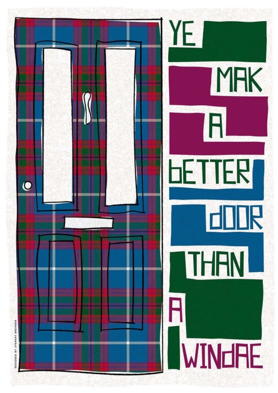 Image of Ye Mak a Better Door Than a Windae by Stewart Bremner
